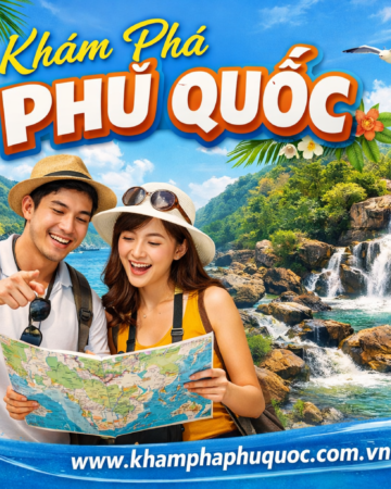 Khám Phá Phú Quốc