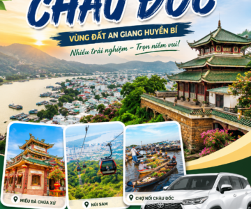 Khám Phá Châu Đốc